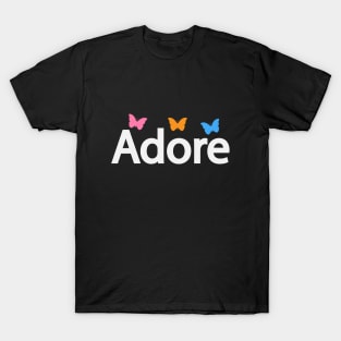 Adore being adorable text design T-Shirt